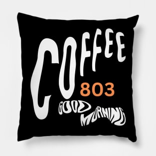 Coffee 803 Good Morning Pillow