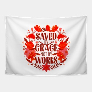 Saved By Grace Not By Works Bible Verse Tapestry