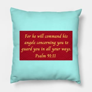 Bible Verse Psalm 91:11 Pillow