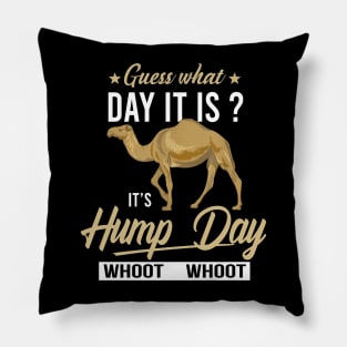 Guess What Day Is It Camel Funny Hump Day Pillow