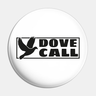 Dove Call Records Logo Tee Pin