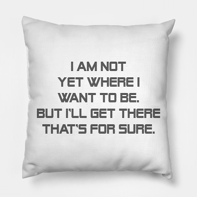 I am not yet where I want to be. But I'll get there that's for sure. Pillow by Russell102