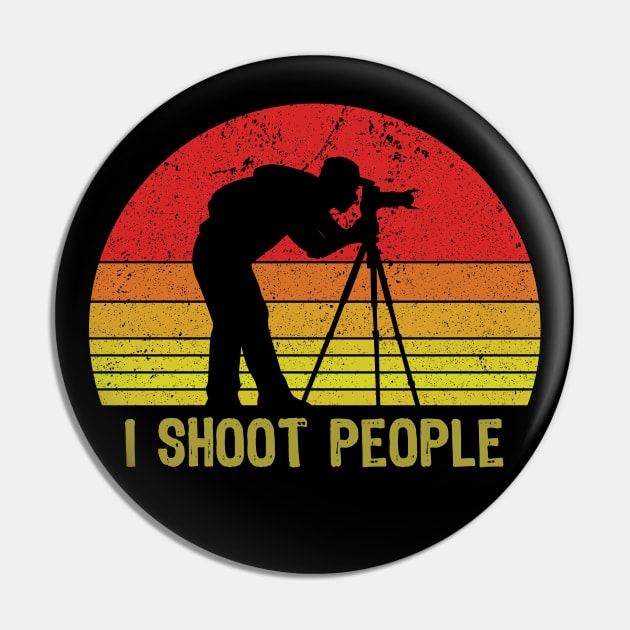 Vintage Funny I shoot People Retro Photography Shirts Photographers gift Pin by Boneworkshop