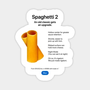 Spaghetti 2 Magnet