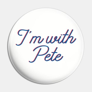 I'm with Pete, Mayor Pete Buttigieg in 2020, monoline script text in red and blue. Pete for America in this presidential race. Pin