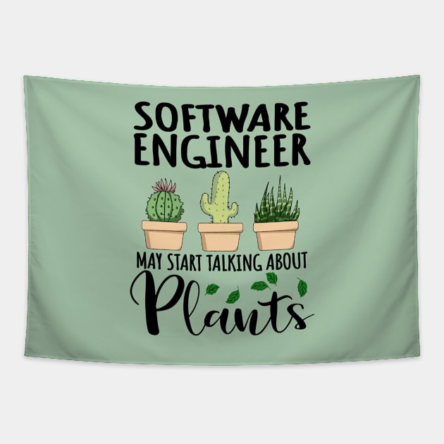 Software Engineer May Start Talking About Plants Tapestry by jeric020290