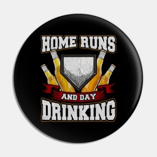 Home Runs And Day Drinking Baseball Sports Pin