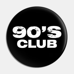 90's 1990's Club Vintage Pin