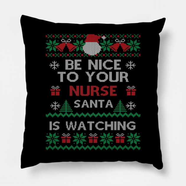 Nurse Santa is Watching Christmas Nurses Day Pillow by Vast Water