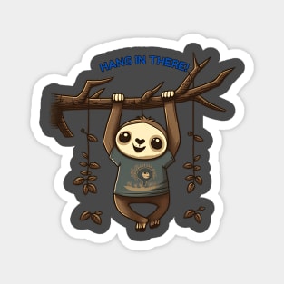 Hang in There - Cute Sloth T-Shirt Design Magnet