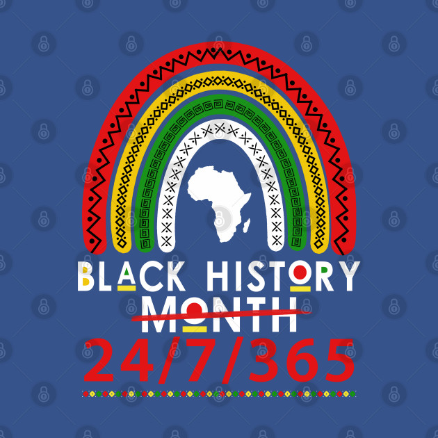 Black History Month 24/7/365 Africa Map Rainbow - Black History - T-Shirt