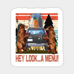 Hey look A Menu..Funny bear camper Magnet