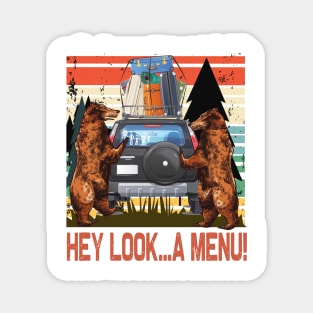 Hey look A Menu..Funny bear camper Magnet