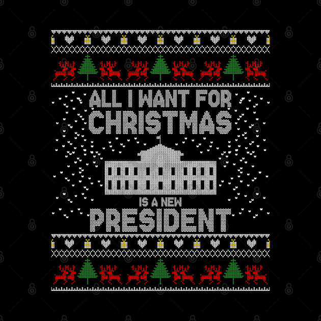 All I Want For Christmas Is A New President Ugly Xmas Pajama by MasliankaStepan