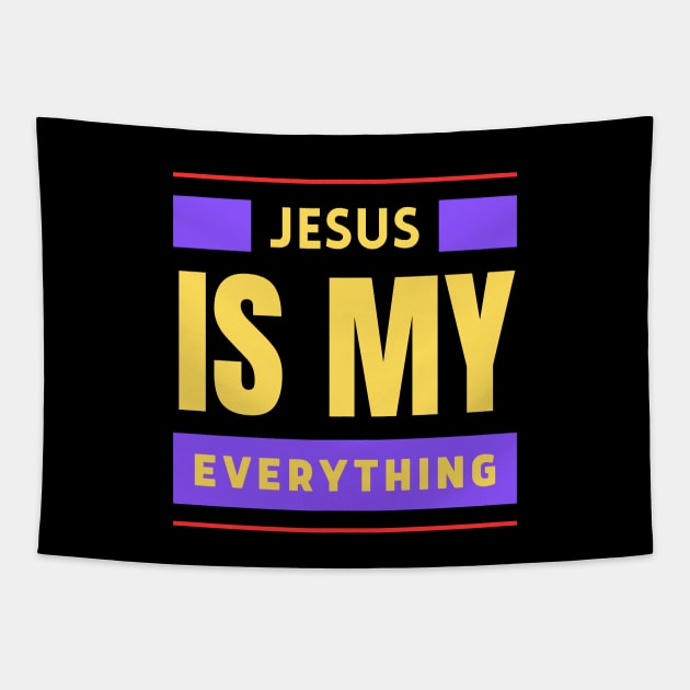 Jesus Is My Everything | Christian Typography Tapestry by All Things Gospel