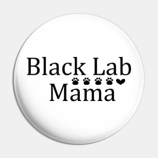 Black Lab Mama Pin