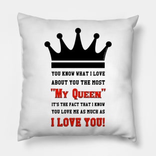 I Love My Queen Pillow