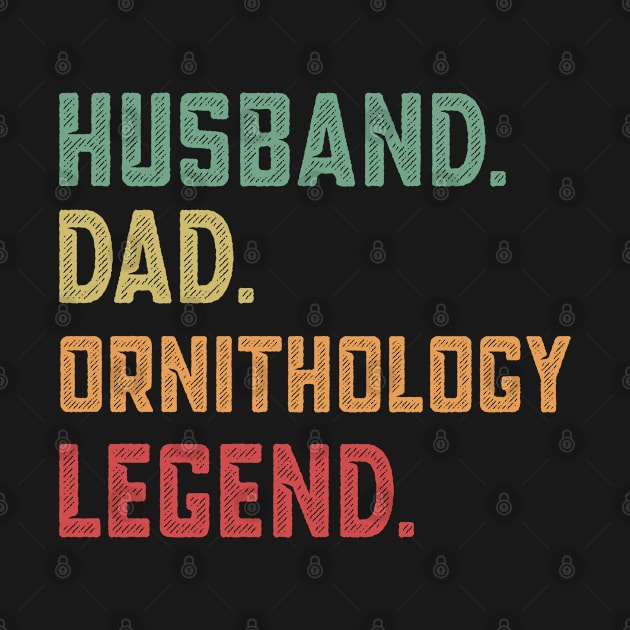 Husband Dad Ornithology Legend bird by qwertydesigns