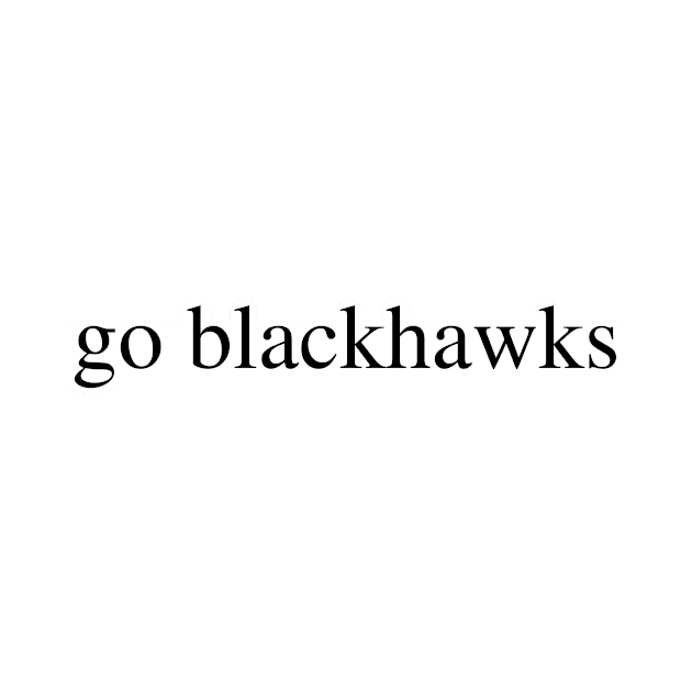 go blackhaws by delborg