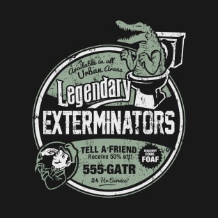 Legendary Exterminators T-Shirt