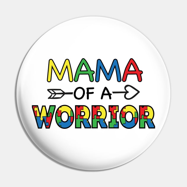 Mama Of a Worrier, Motivation, Cool, Support, Autism Awareness Day, Mom of a Warrior autistic, Autism advocacy Pin by SweetMay