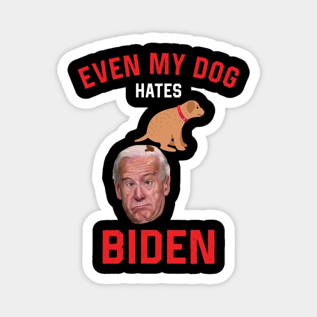 My Dog Hates  Joe Biden Funny Art Magnet by luikwiatkowska