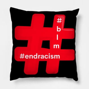 Hashtag End Racism Blm Black Lives Matter Pillow