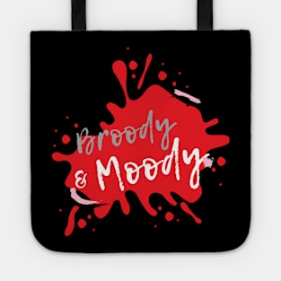 Broody and Moody Splash Tote