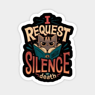 I Request Silence - Bookworm Cat Magnet