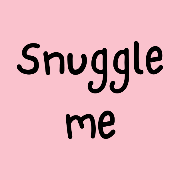 Snuggle Me by Lovebug Designs