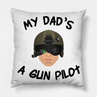 Gun Pilot - My Dad's a Gun Pilot Pillow