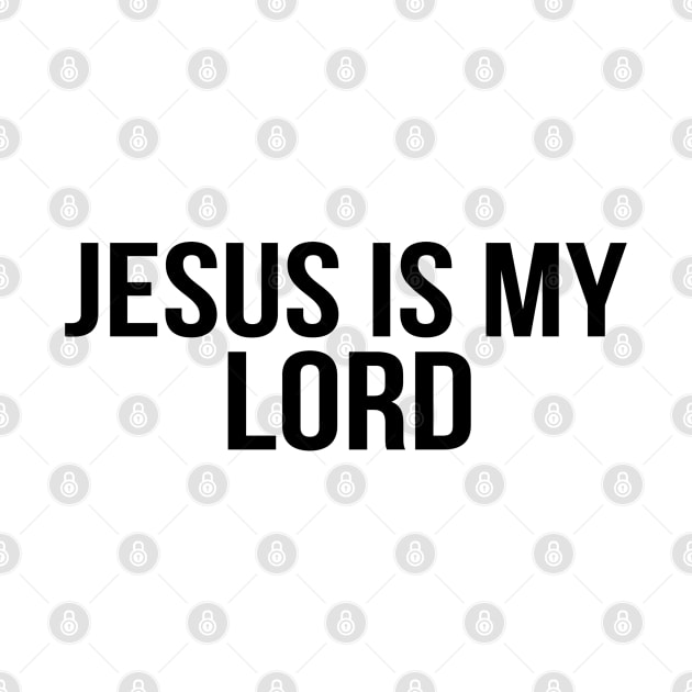 Jesus Is My Lord Cool Motivational Christian by Happy - Design