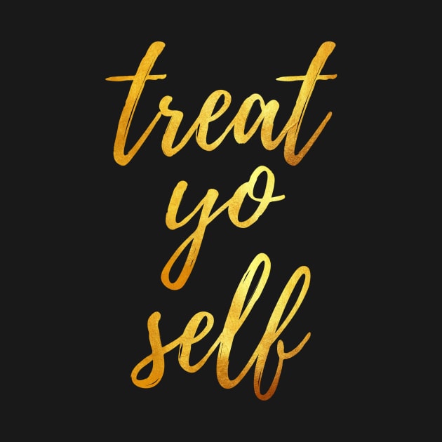 treat yo self by granolaparty