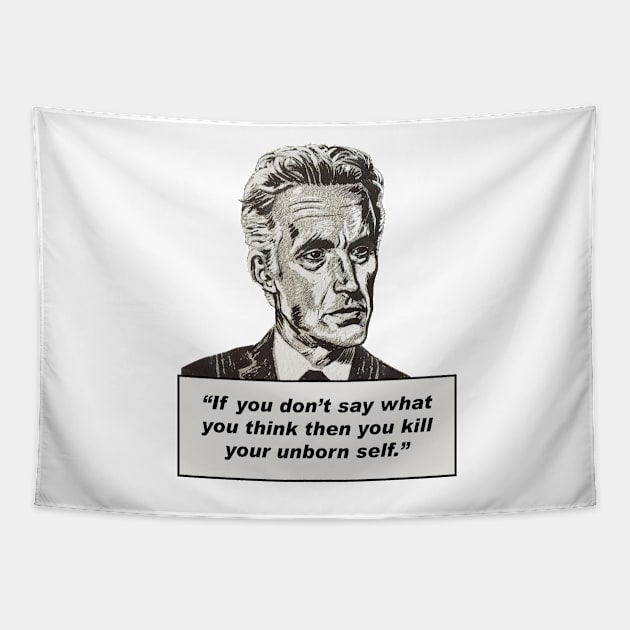 Jordan Peterson Quote #10 (original art version) Tapestry by MasterpieceArt