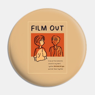 Film Out Pin