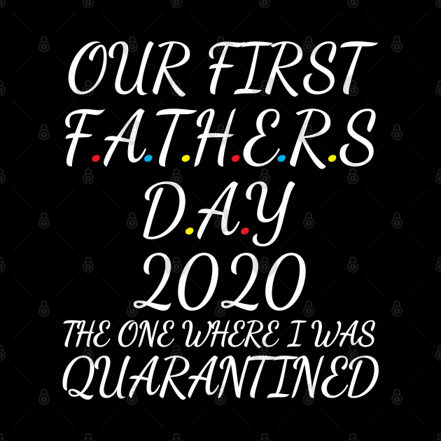 Our first fathers day 2020 by WorkMemes