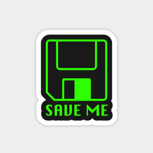 Save Me Diskette Magnet