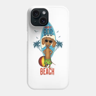 Funny cute Doxie Dachshund Dog with Hot Bod Fur baby on Beach Phone Case