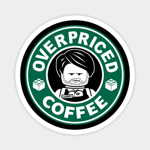 Overpriced Coffee Magnet by CoinboxTees