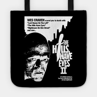 The Hills Have Eyes Part II - The Terror Still Lives In An All New Nightmare Tote