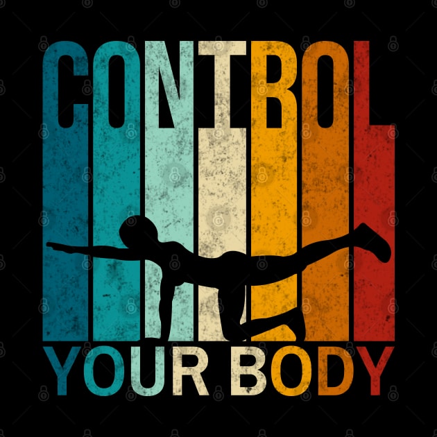 Control Your Body - Pilates Lover - I Love Pilates by Pilateszone