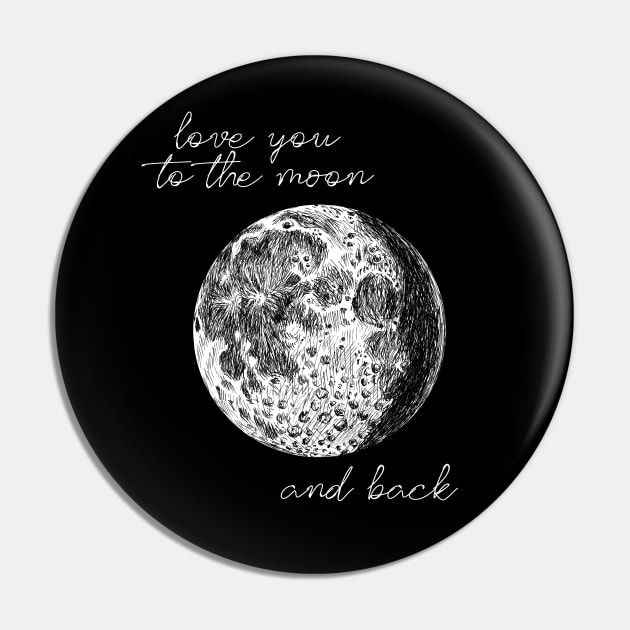 Love You To The Moon And Back Pin by rachelsfinelines