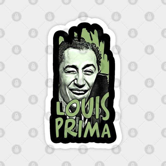 Buona Sera Louis Prima Magnet by capricorn