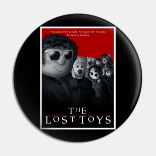 The Lost Toys - The Lost Boys Parody T-Shirt Pin