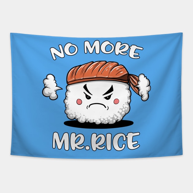 Sushi No More Mr.Rice Tapestry by underheaven