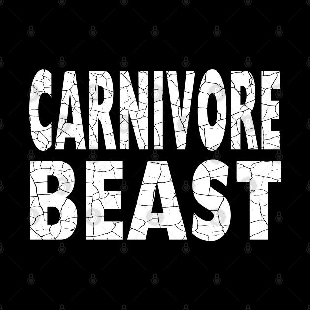 CARNIVORE BEAST Distressed Grunge Style Original Design by CarnivoreMerch