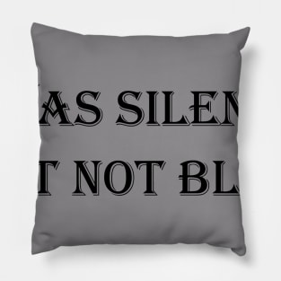 i was Silence Pillow