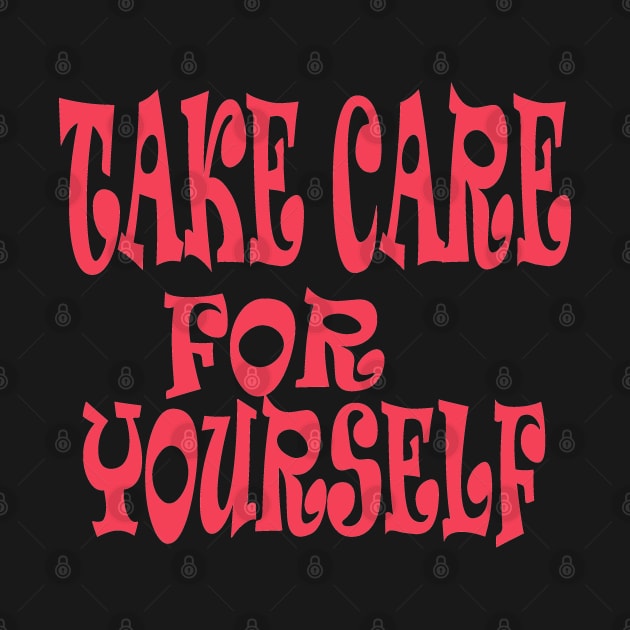 take care for yourself by manal