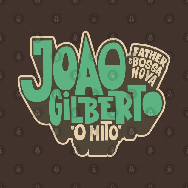 João Gilberto - O Mito by Boogosh