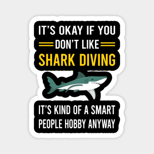 Smart People Hobby Shark Diving Diver Magnet